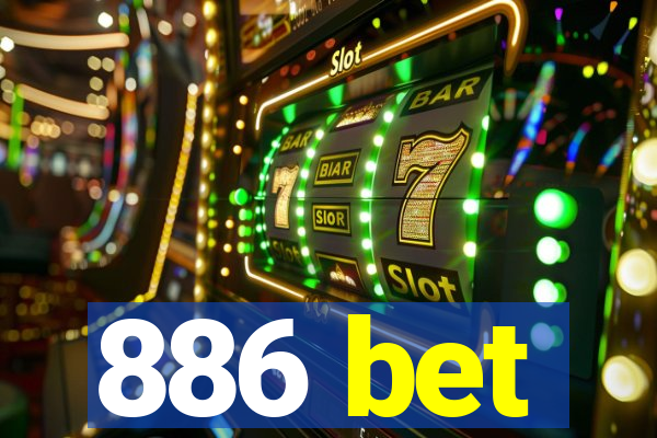 886 bet